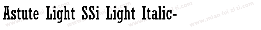 Astute Light SSi Light Italic字体转换